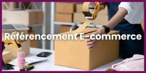 Référencement E-commerce